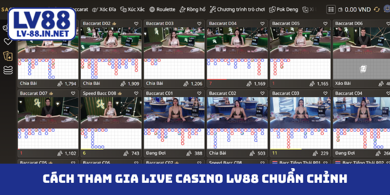 Cách tham gia live casino LV88 chuẩn chỉnh