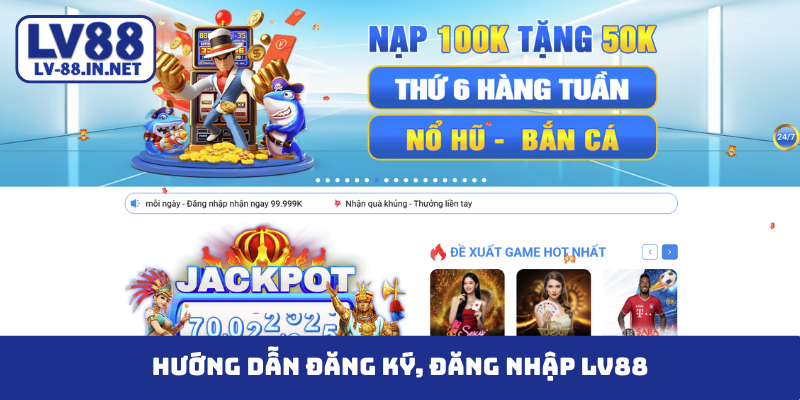 Đăng ký, đăng nhập LV88