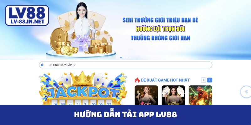 Tải app LV88